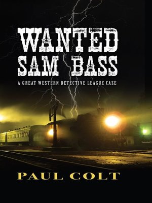 Wanted: Sam Bass - ebook